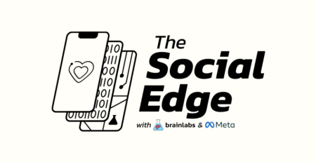 The Social Edge with Brainlabs & Meta