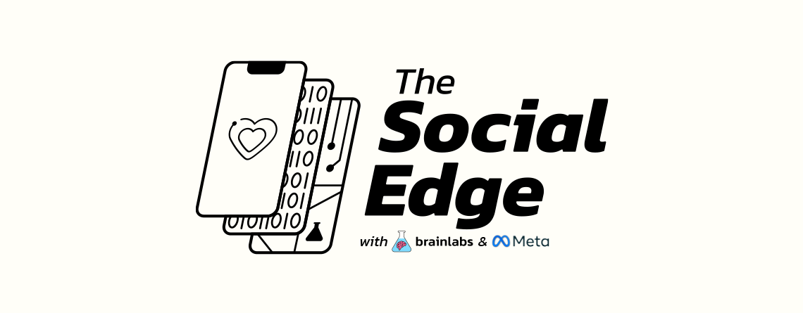 The Social Edge with Brainlabs & Meta